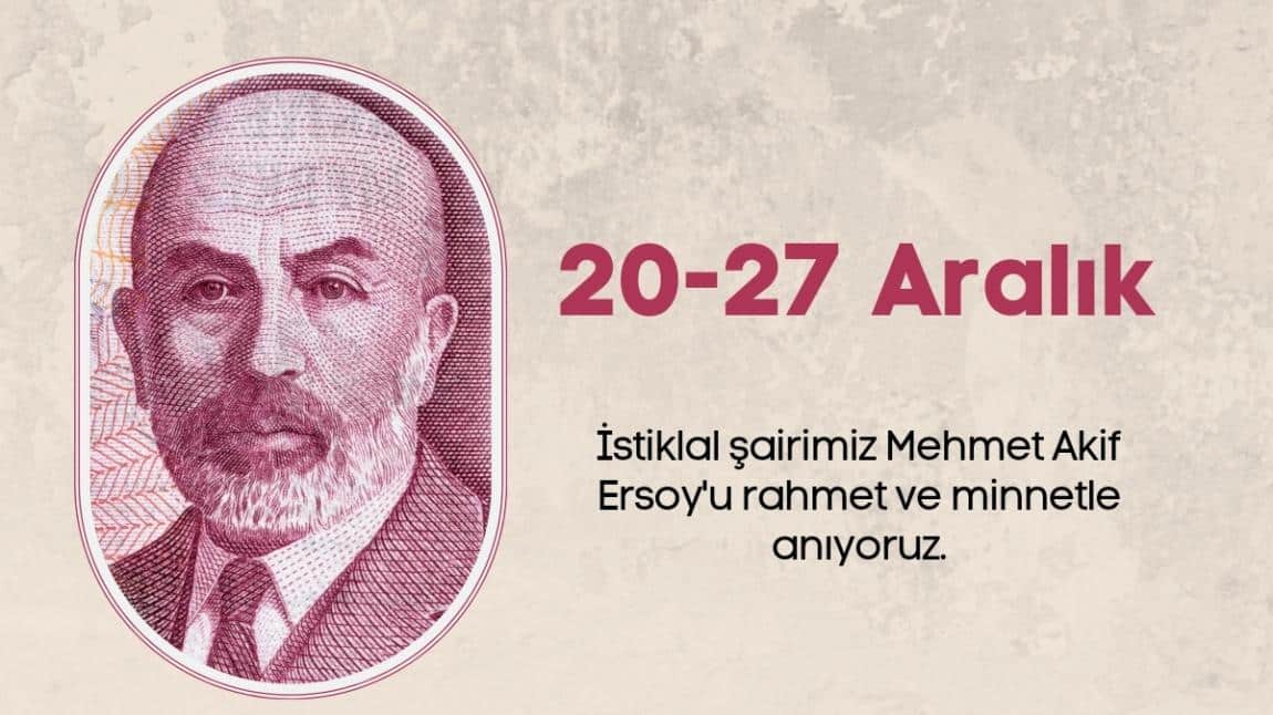 Mehmet Akif Ersoy'u Anıyoruz 
