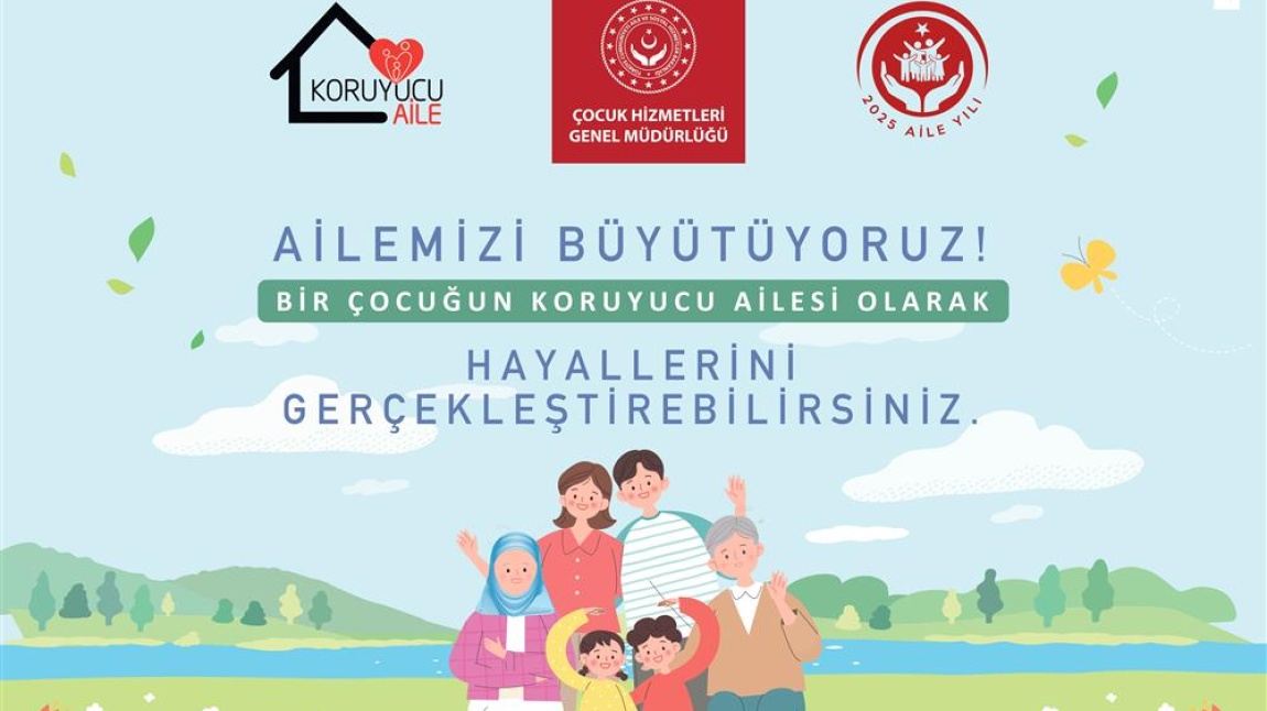 Koruyucu Ailelik Hakkında Merak Edilenler